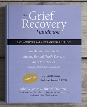 Grief recovering handbook
