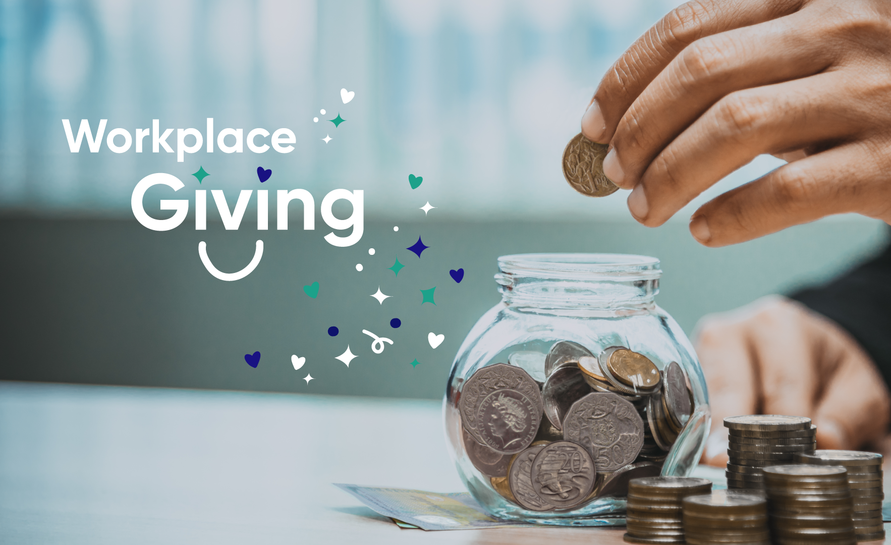 Image of a hand putting coins into a jar, with the words Workplace Giving shown beside