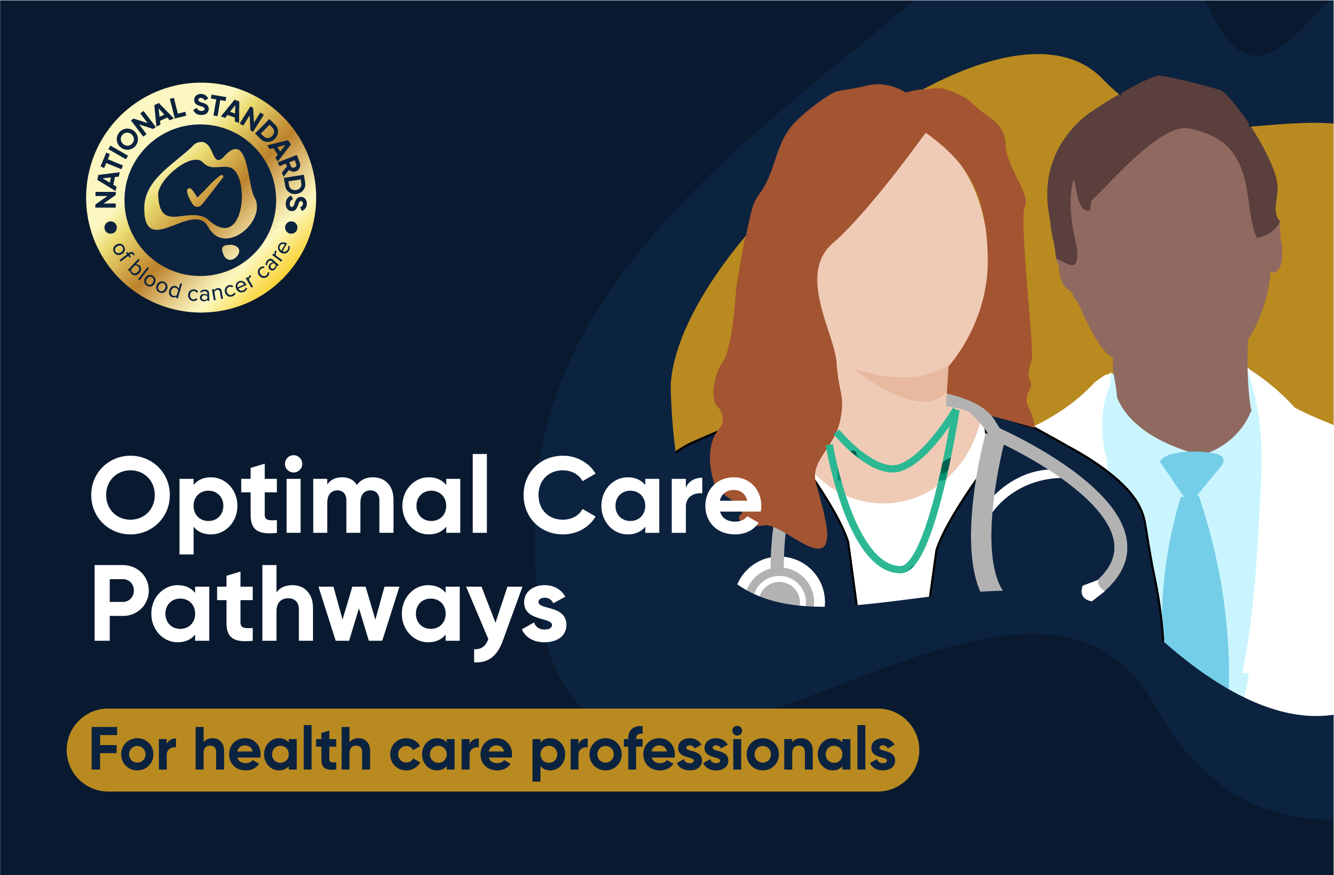 An illustration of two healthcare professionals with the words: Optimal Care Pathways. For healthcare professionals.
